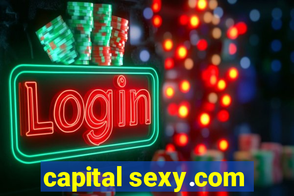 capital sexy.com